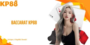 Baccarat kp88